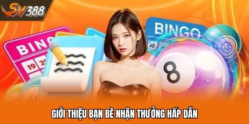 Khuyến mãi Sv388 tặng thưởng khi giới thiệu bạn bè