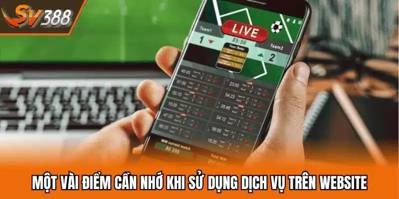 Một vài điểm cần nhớ khi sử dụng dịch vụ trên website
